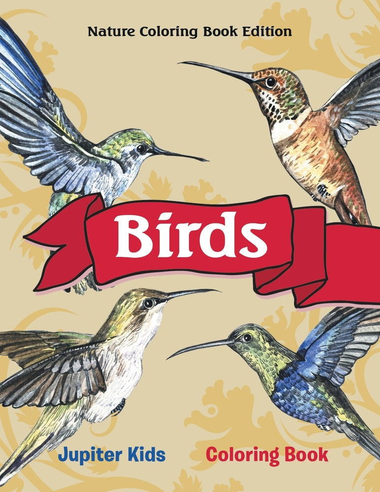 Birds Coloring Book: Nature Coloring Book Edition
