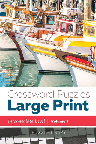 Crossword Puzzles Large Print (Intermediate Level) Vol. 1