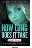 How Long Does It Take - Week Four (Contemporary Romance)