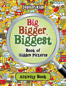 Big Bigger Biggest Book of Hidden Pictures Activity Book