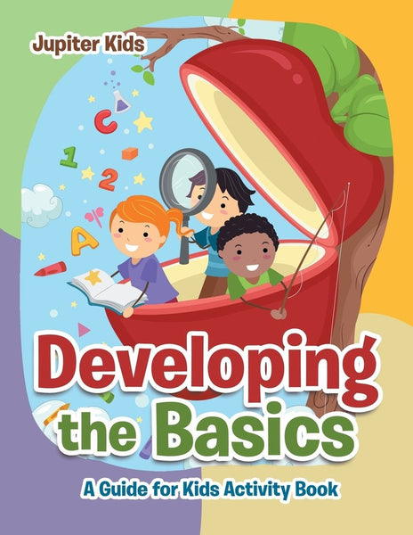 Developing the Basics: A Guide for Kids Activity Book – Speedy ...