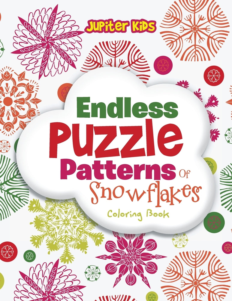 Endless Puzzle Patterns Of Snowflakes Coloring Book