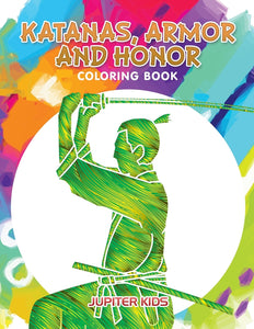 Katanas Armor and Honor Coloring Book