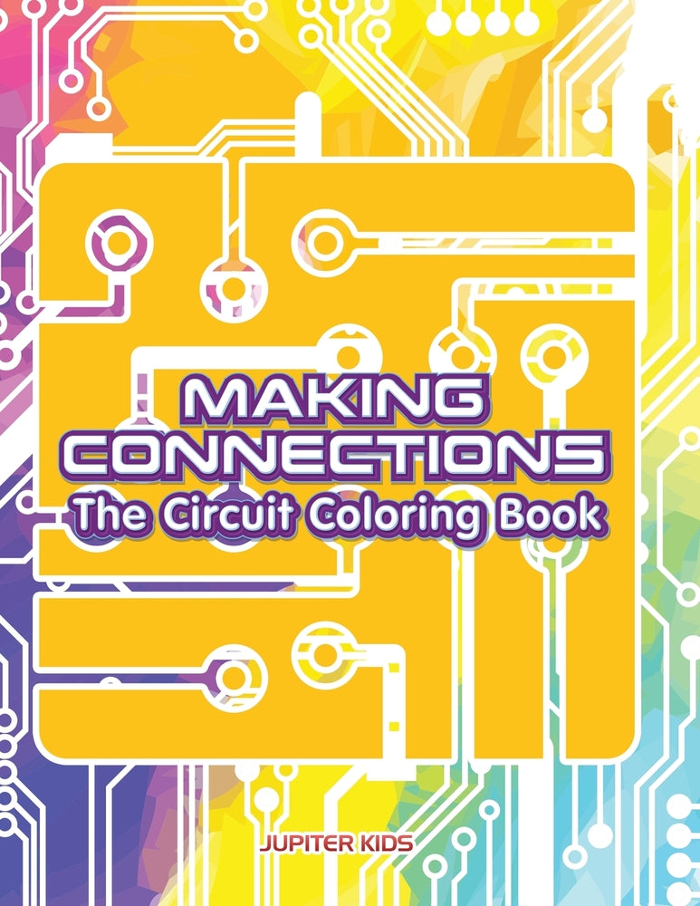 Making Connections: The Circuit Coloring Book
