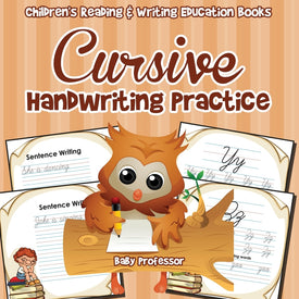 Cursive Handwriting Practice : Childrens Reading & Writing Education Books