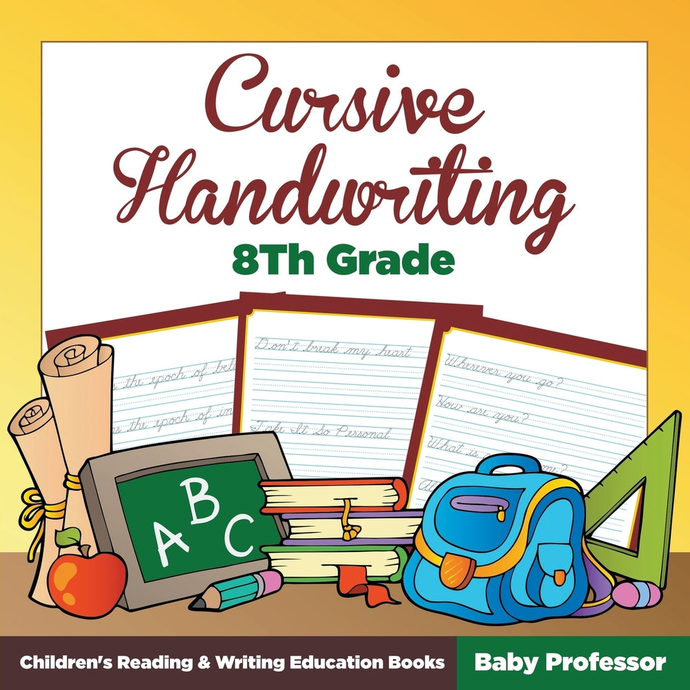 Cursive Handwriting 8th Grade : Children's Reading & Writing Education Books