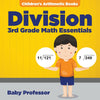Division 3Rd Grade Math Essentials | Childrens Arithmetic Books