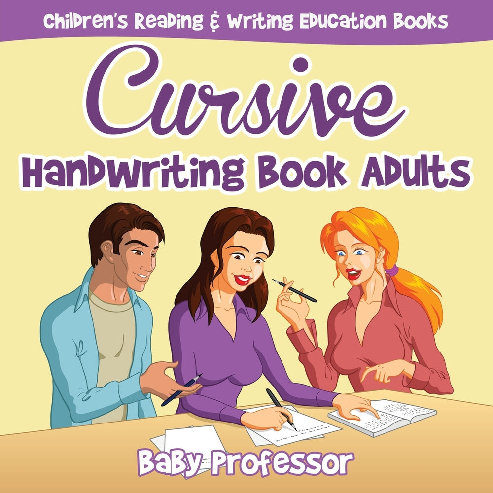 Cursive Handwriting Book Adults : Children's Reading & Writing Education Books