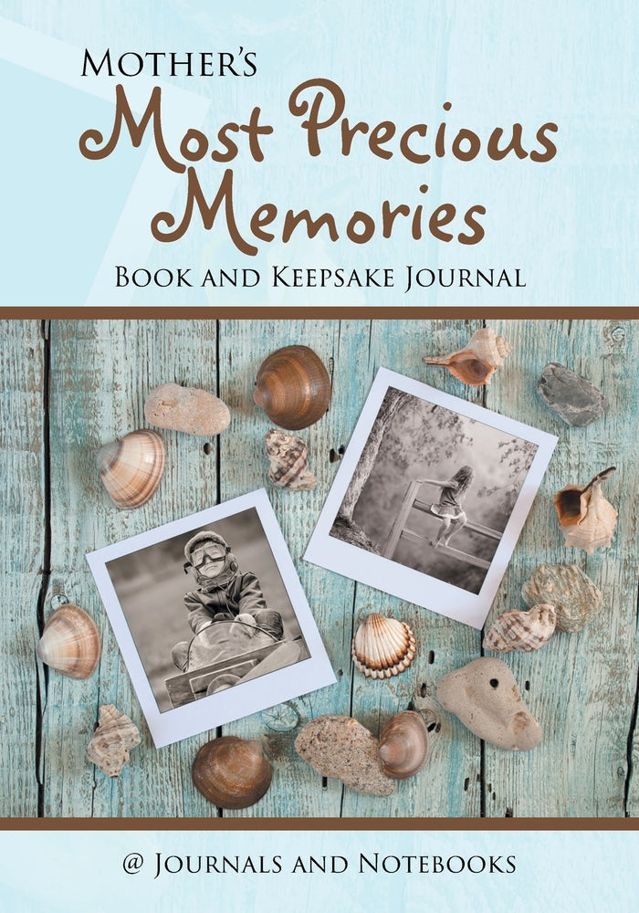 Mothers Most Precious Memories Book and Keepsake Journal