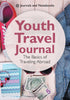 Youth Travel Journal: The Basics of Traveling Abroad