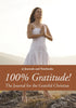 100% Gratitude! The Journal for the Grateful Christian