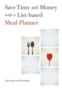 Save Time and Money with a List-based Meal Planner