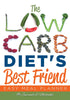The Low Carb Diets Best Friend: Easy Meal Planner