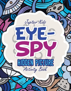Eye-Spy: Hidden Picture Activity Book