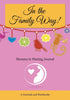 In The Family Way! Mommy in Waiting Journal