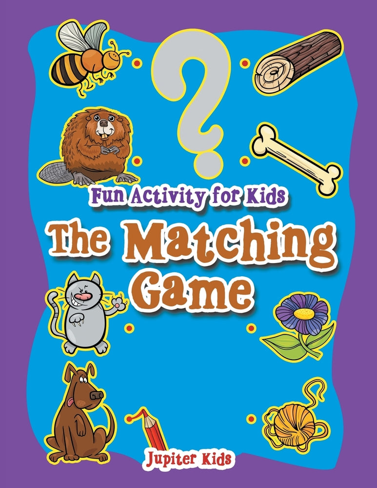 Fun Activity for Kids: The Matching Game