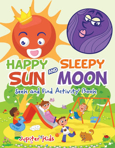 Happy Sun and Sleepy Moon Seek and Find Activity Book