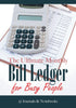 The Ultimate Monthly Bill Ledger for Busy People