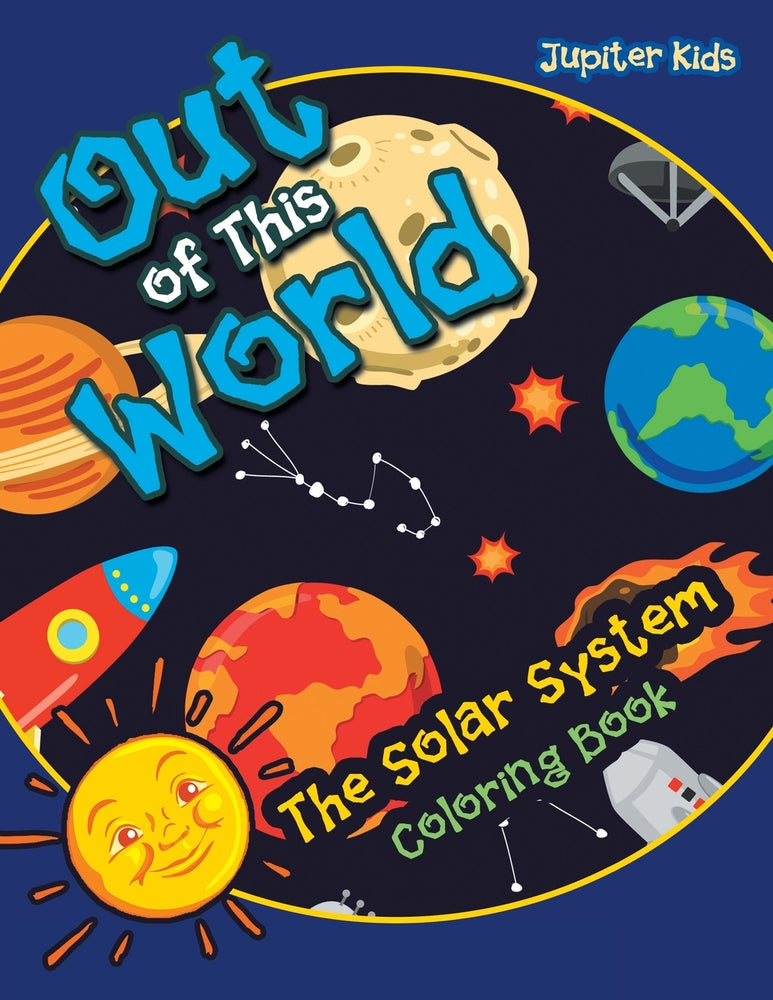 Out of This World: the Solar System coloring book
