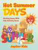 Hot Summer Days Melting Away With This Activity Book