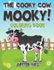 The Cooky Cow Mooky! Coloring Book