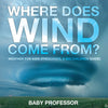Where Does Wind Come from | Weather for Kids (Preschool & Big Children Guide)