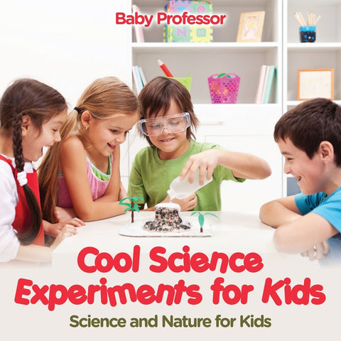 Cool Science Experiments for Kids | Science and Nature for Kids