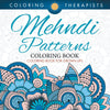 Mehndi Patterns Coloring Book - Coloring Book For Grown Ups
