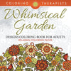 Whimsical Garden Designs Coloring Book For Adults - Relaxing Coloring Pages