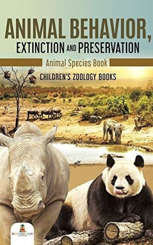 Image of Animal Behavior Extinction and Preservation: Animal Species Book Children’s Zoology Books