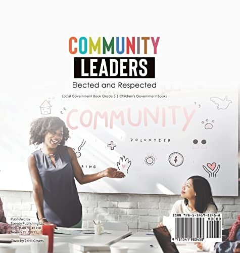 Community Leaders: Elected and Respected Local Government Book Grade 3 Children’s Government Books
