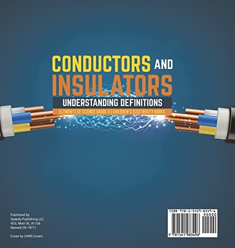 Conductors and Insulators: Understanding Definitions Elements of Science Grade 5 Children’s Electricity Books