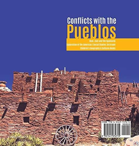 Conflicts with the Pueblos - Hopi Zuni and the Spaniards - Exploration of the Americas - Social Studies 3rd Grade - Children’s Geography & 