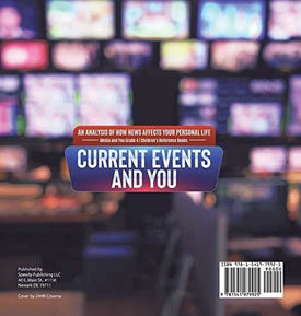 Current Events and You - An Analysis of How News Affects Your Personal Life - Media and You Grade 4 - Children's Reference Books
