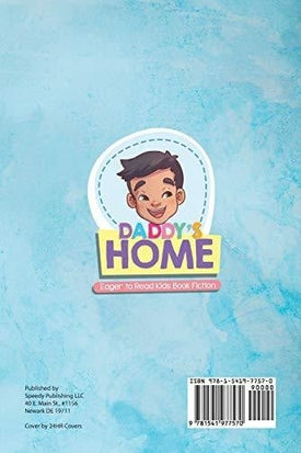 Daddy's Home | Eager to Read Kids Book Fiction