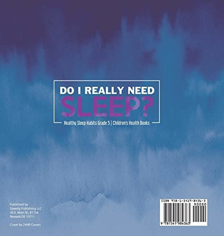 Image of Do I Really Need Sleep? Healthy Sleep Habits Grade 5 Children’s Health Books