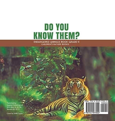 Do You Know Them? Endangered Animals Book Grade 4 - Children’s Nature Books