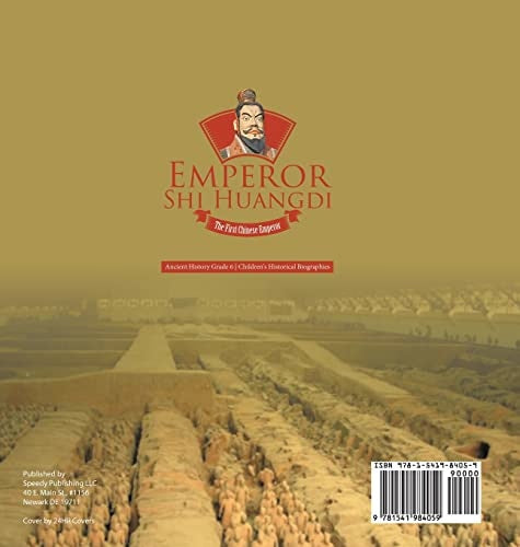 Emperor Shi Huangdi: The First Chinese Emperor Ancient History Grade 6 Children’s Historical Biographies