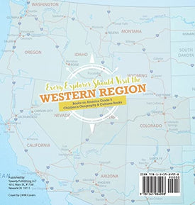 Every Explorer Should Visit the Western Region Books on America Grade 5 Children's Geography & Cultures Books
