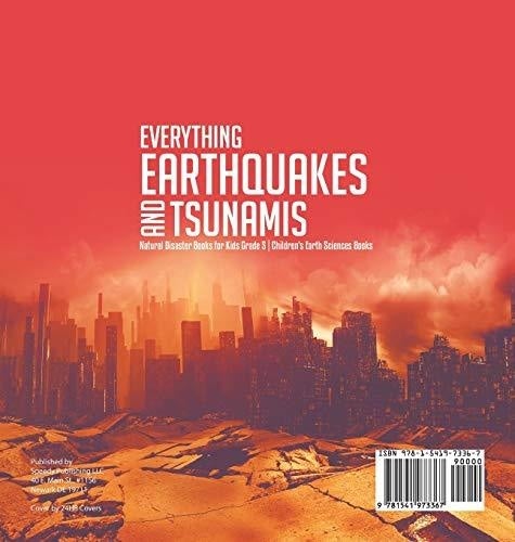 Everything Earthquakes and Tsunamis - Natural Disaster Books for Kids Grade 5 - Children’s Earth Sciences Books