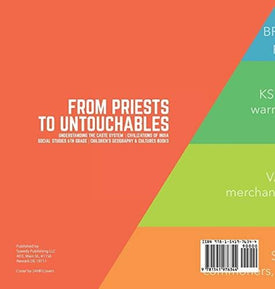 From Priests to Untouchables - Understanding the Caste System - Civilizations of India - Social Studies 6th Grade - Children's Geography & Cultures Books