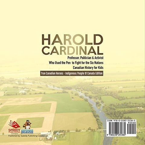 Image of Harold Cardinal - Professor Politician & Activist Who Used the Pen to Fight for the Six Nations | Canadian History for Kids | True Canadian 