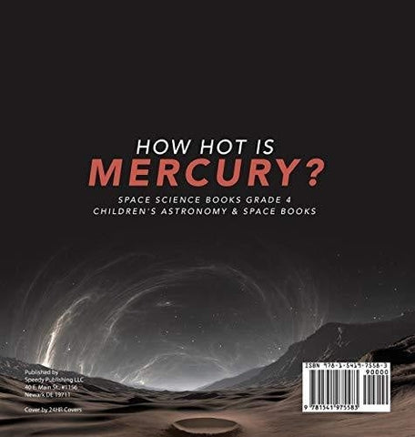 Image of How Hot is Mercury? - Space Science Books Grade 4 - Children’s Astronomy & Space Books