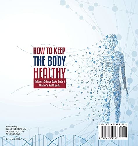 How to Keep the Body Healthy Children’s Science Books Grade 5 Children’s Health Books