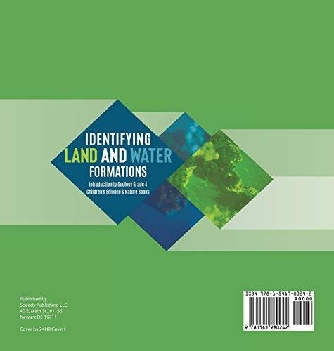 Identifying Land and Water Formations - Introduction to Geology Grade 4 - Children’s Science & Nature Books