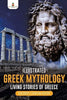 Illustrated Greek Mythology: Living Stories of Greece Children’s European History