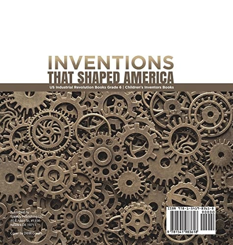 Inventions That Shaped America US Industrial Revolution Books Grade 6 Children’s Inventors Books