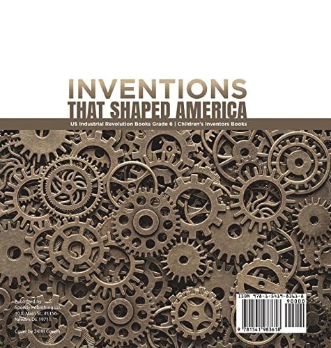 Inventions That Shaped America US Industrial Revolution Books Grade 6 Children’s Inventors Books