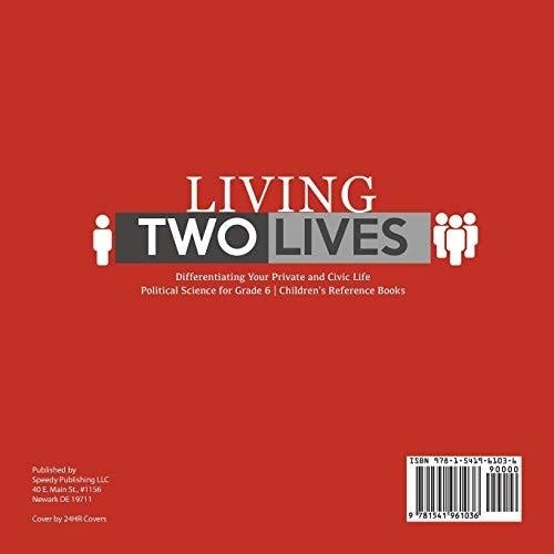 Living Two Lives: Differentiating Your Private and Civic Life | Political Science for Grade 6 | Children’s Reference Books