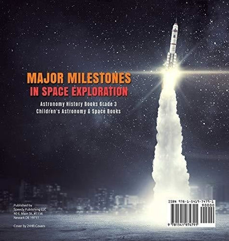 Image of Major Milestones in Space Exploration - Astronomy History Books Grade 3 - Children’s Astronomy & Space Books